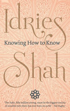 Knowing How to Know (eBook, ePUB) - Shah, Idries
