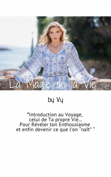 La Magie de la vie (eBook, ePUB)