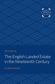 English Landed Estate in the Nineteeth Century (eBook, ePUB)
