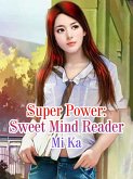Super Power: Sweet Mind Reader (eBook, ePUB)