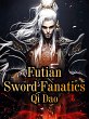 Futian Sword Fanatics (eBook, ePUB) - Bild 1