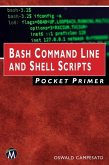Bash Command Line and Shell Scripts Pocket Primer (eBook, ePUB)