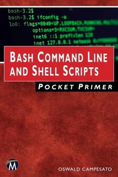 Bash Command Line and Shell Scripts Pocket Primer (eBook, ePUB) - Campesato