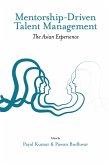 Mentorship-Driven Talent Management (eBook, ePUB) Mentorship-Driven Talent Management (eBook, ePUB)