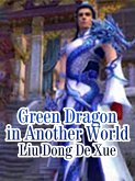 Green Dragon in Another World (eBook, ePUB)