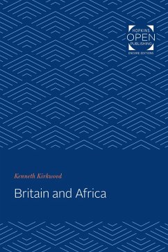 Britain and Africa (eBook, ePUB) - Kirkwood, Kenneth