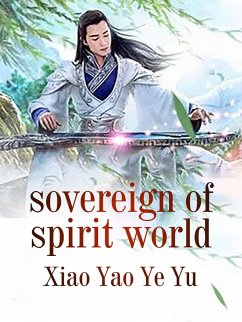 Cover Sovereign of Spirit World (eBook, ePUB)