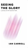 Seeing the Glory (eBook, ePUB)