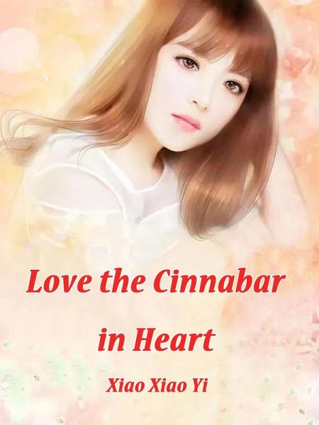 Love, the Cinnabar in Heart (eBook, ePUB)