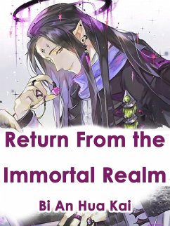 Return From the Immortal Realm (eBook, ePUB) Cover Return From the Immortal Realm (eBook, ePUB)