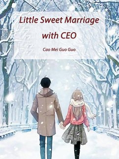 Cover Little Sweet Marriage with CEO (eBook, ePUB)