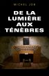 De la lumiere aux tenebres (eBook, ePUB) - Bild 1