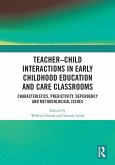 Teacher-Child Interactions in Early Childhood Education and Care Classrooms (eBook, ePUB)