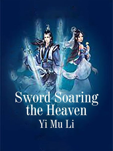 Sword Soaring the Heaven (eBook, ePUB)