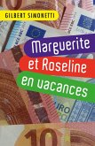 Marguerite et Roseline en vacances (eBook, ePUB)