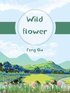 Cover Wild flower (eBook, ePUB)