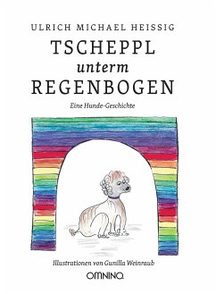 TSCHEPPL unterm REGENBOGEN (eBook, ePUB) - Heissig, Ulrich Michael