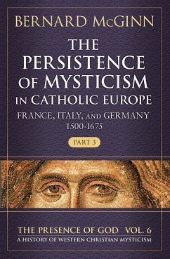 Persistence of Mysticism in Catholic Europe (eBook, PDF) - Mcginn, Bernard
