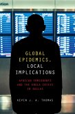Global Epidemics, Local Implications (eBook, PDF)