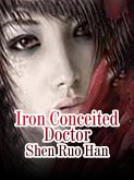 Iron Conceited Doctor (eBook, ePUB)