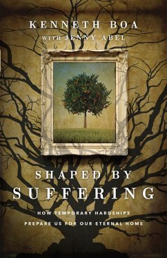 Shaped by Suffering (eBook, ePUB) - Boa, Kenneth