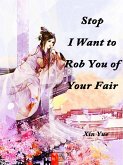 Stop, I Want to Rob You of Your Fair (eBook, ePUB)