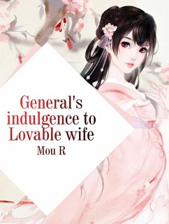 Cover General's indulgence to Lovable wife (eBook, ePUB)