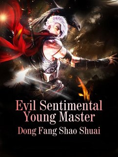 Cover Evil Sentimental Young Master (eBook, ePUB)