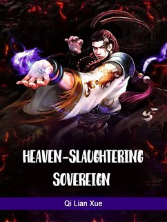 Cover Heaven-slaughtering Sovereign (eBook, ePUB)