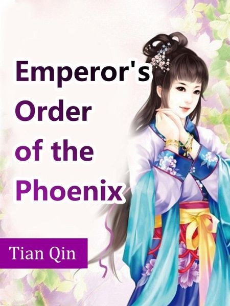 Emperor's Order of the Phoenix (eBook, ePUB) Emperor's Order of the Phoenix (eBook, ePUB)