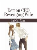 Demon CEO Revenging Wife (eBook, ePUB)