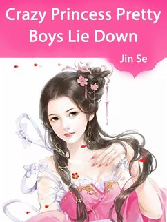 Crazy Princess: Pretty Boys Lie Down (eBook, ePUB) - Se, Jin