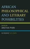 African Philosophical and Literary Possibilities (eBook, ePUB)