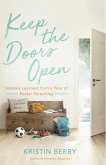 Keep the Doors Open (eBook, ePUB) Keep the Doors Open (eBook, ePUB)