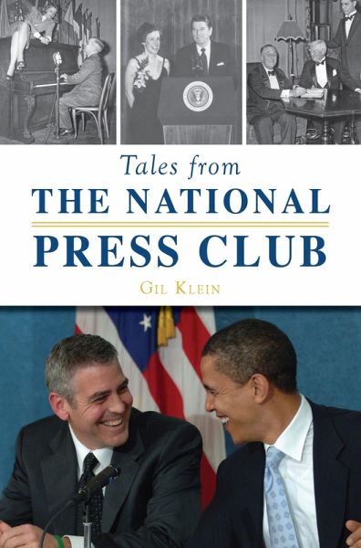 Tales from the National Press Club (eBook, ePUB)