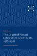 Origin of Forced Labor in the Soviet... - Bild 1