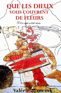 Que les Dieux vous couvrent de fleurs (eBook, ePUB) - Valerie Mancini, Mancini