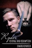 Ryder: Revenge and Redemption (eBook, ePUB) Ryder: Revenge and Redemption (eBook, ePUB)