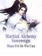 Martial Alchemy Sovereign (eBook, ePUB) - Bild 1