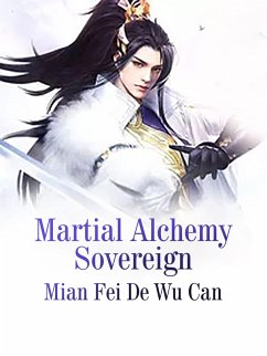 Cover Martial Alchemy Sovereign (eBook, ePUB)