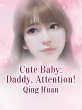 Cute Baby: Daddy, Attention! (eBook,... - Bild 1
