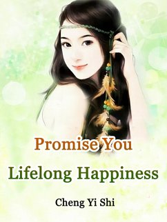 Cover Promise You Lifelong Happiness (eBook, ePUB)