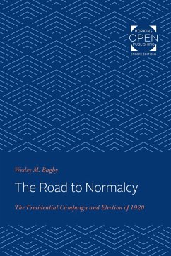 Road to Normalcy (eBook, ePUB) - Bagby, Wesley M.