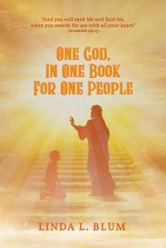 One God, In One Book For One People (eBook, ePUB) - Blum, Linda
