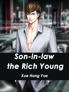 Son-in-law: the Rich Young Master (eBook, ePUB) - HongYue, Xue