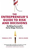 Entrepreneur's Guide to Risk and Decisions (eBook, ePUB)