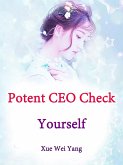 Potent CEO, Check Yourself (eBook, ePUB)
