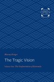Tragic Vision (eBook, ePUB) Tragic Vision (eBook, ePUB)