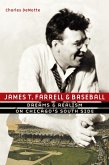 James T. Farrell and Baseball (eBook, ePUB) James T. Farrell and Baseball (eBook, ePUB)