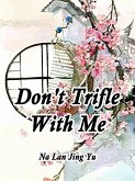 Don't Trifle With Me (eBook, ePUB)